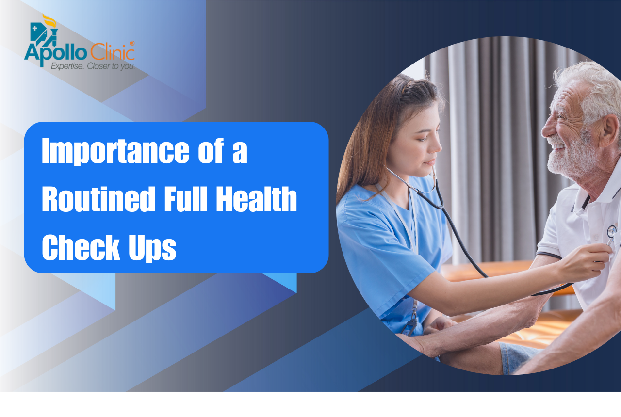 Importance of a Routined Full Health Check Ups