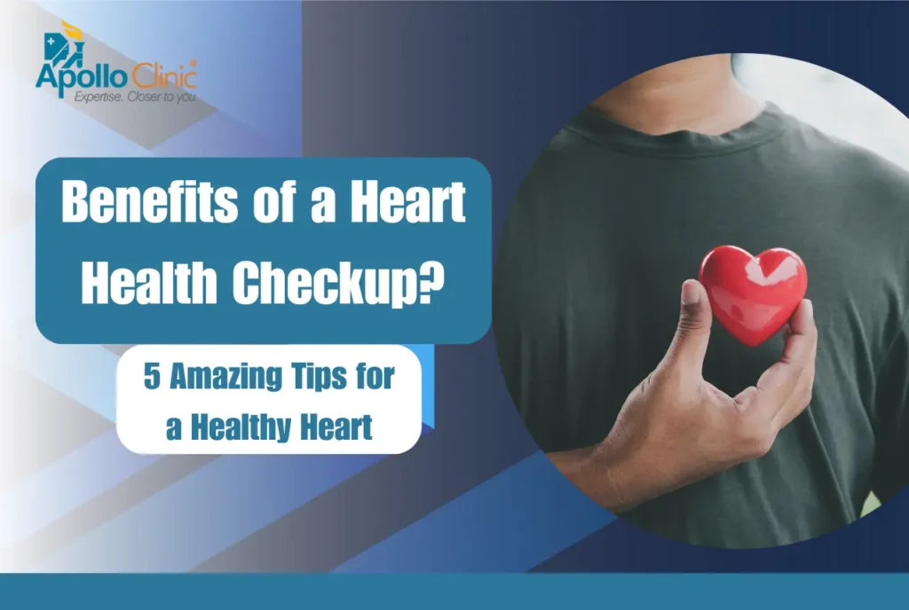 benefits of a heart health checkup