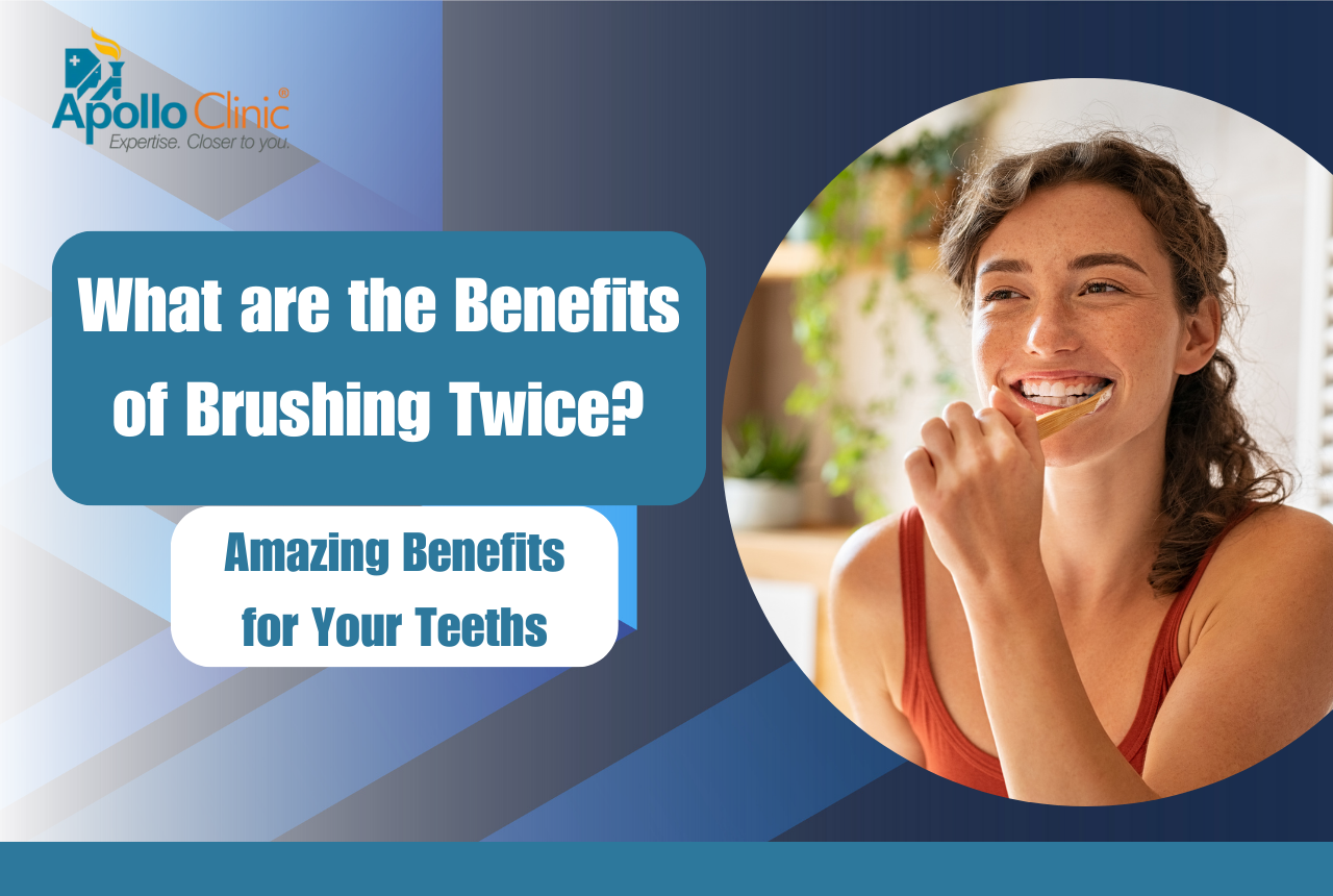 benefits of brushing twice