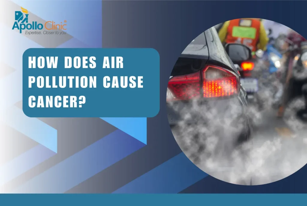 how does air pollution cause cancer
