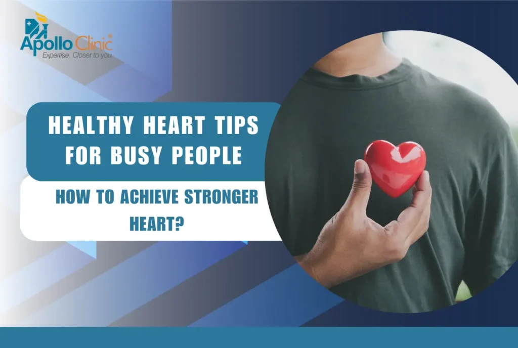 healthy heart tips for busy people