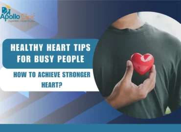 healthy heart tips for busy people