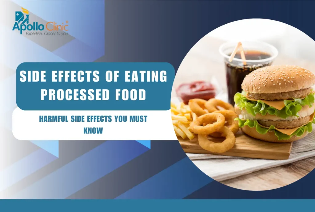 side effects of eating processed food